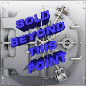 SOLD beyond this point!